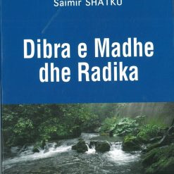 Dibra E Madhe Dhe Radika