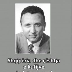 Shqiperia Dhe Ceshtja E Kufijve Shqiptaro Grek