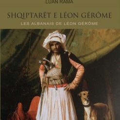 Shqiptaret E Leon Gerome Les Albanais De Leon Gerome
