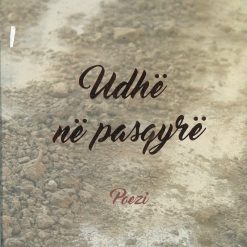 Udhe Ne Pasqyre