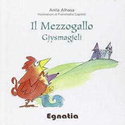 Il Mezzogallo Gjysmagjeli