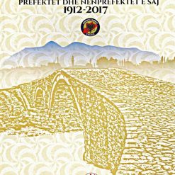 Tirana Prefektet Dhe Nenprefektet E Saj 1912-2017