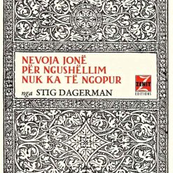 Nevoja Jone Per Ngushellim Nuk Ka Te Ngopur