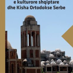 Hapesira Etnike E Kulturore Shqiptare Dhe Kisha Ortodokse Serbe