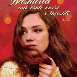 Dashuria Nuk Eshte Kurre E Thjeshte