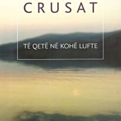 Te Qete Ne Kohe Lufte