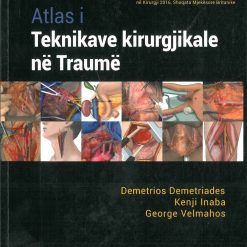 Atlasi I Teknikave Kirurgjikale Ne Traume
