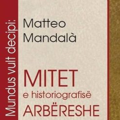Mitet E Historiografise Arbereshe
