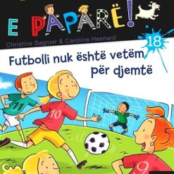 Futbolli Nuk Eshte Vetem Per Djemte 18