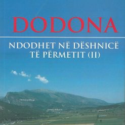 Dodona Ndodhet Ne Dishnice Te Permetit 2