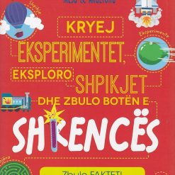 Kryej Eksperimentet Eksploro Shpikjet Dhe Zbulo Boten E Shkences