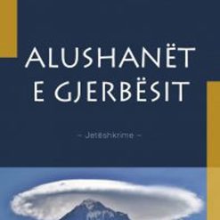 Alushanet E Gjerbesit