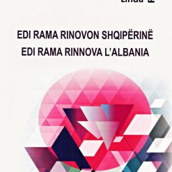 Edi Rama Rinovon Shqiperine