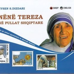 Nene Tereza Ne Pullat Shqiptare Mother Tereza In The Albanian Stamps