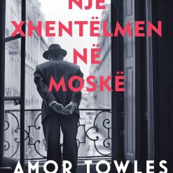 Nje Xhentelmen Ne Moske