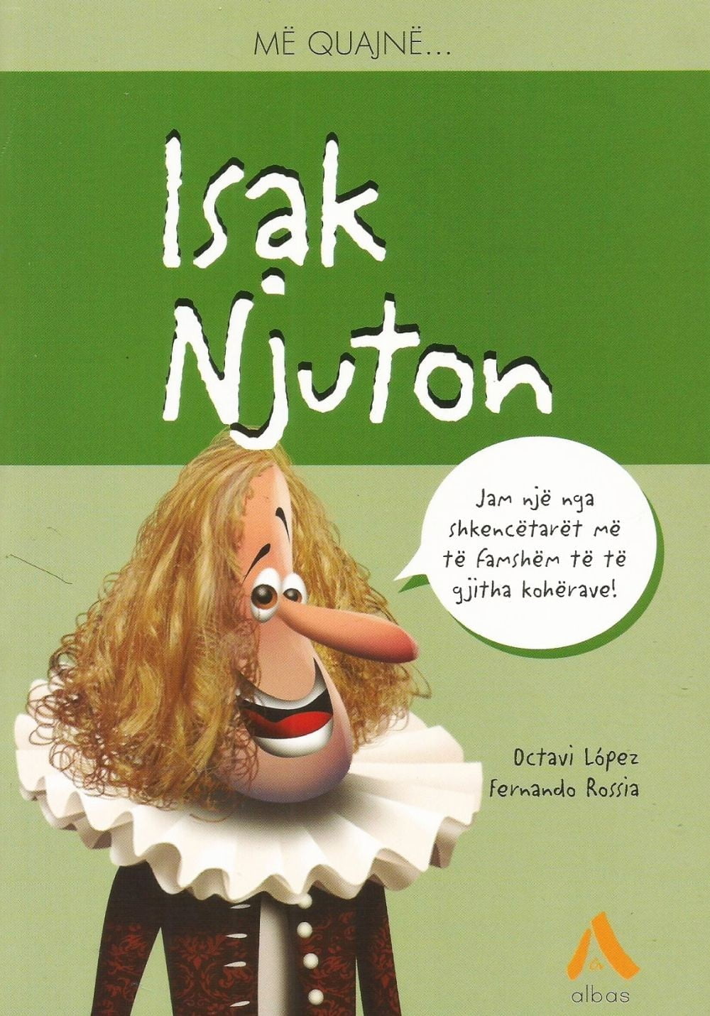Me Quajne Isak Njuton 1 Me Quajne Isak Njuton