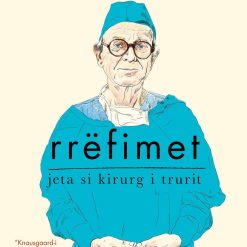 Rrefimet Jeta Si Kirurg I Trurit