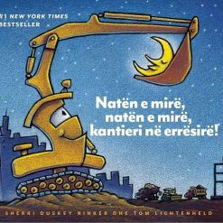 Naten E Mire, Naten E Mire, Kantieri Ne Erresire!