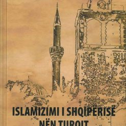 Islamizimi I Shqiperise Nen Turqit