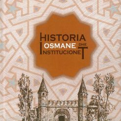 Historia Osmane Dhe Institucionet