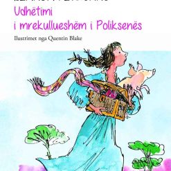 Udhetimi I Mrekullueshem I Poliksenes