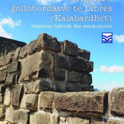 Origjina E Gollobordasve Te Dibres (kalabardhet)