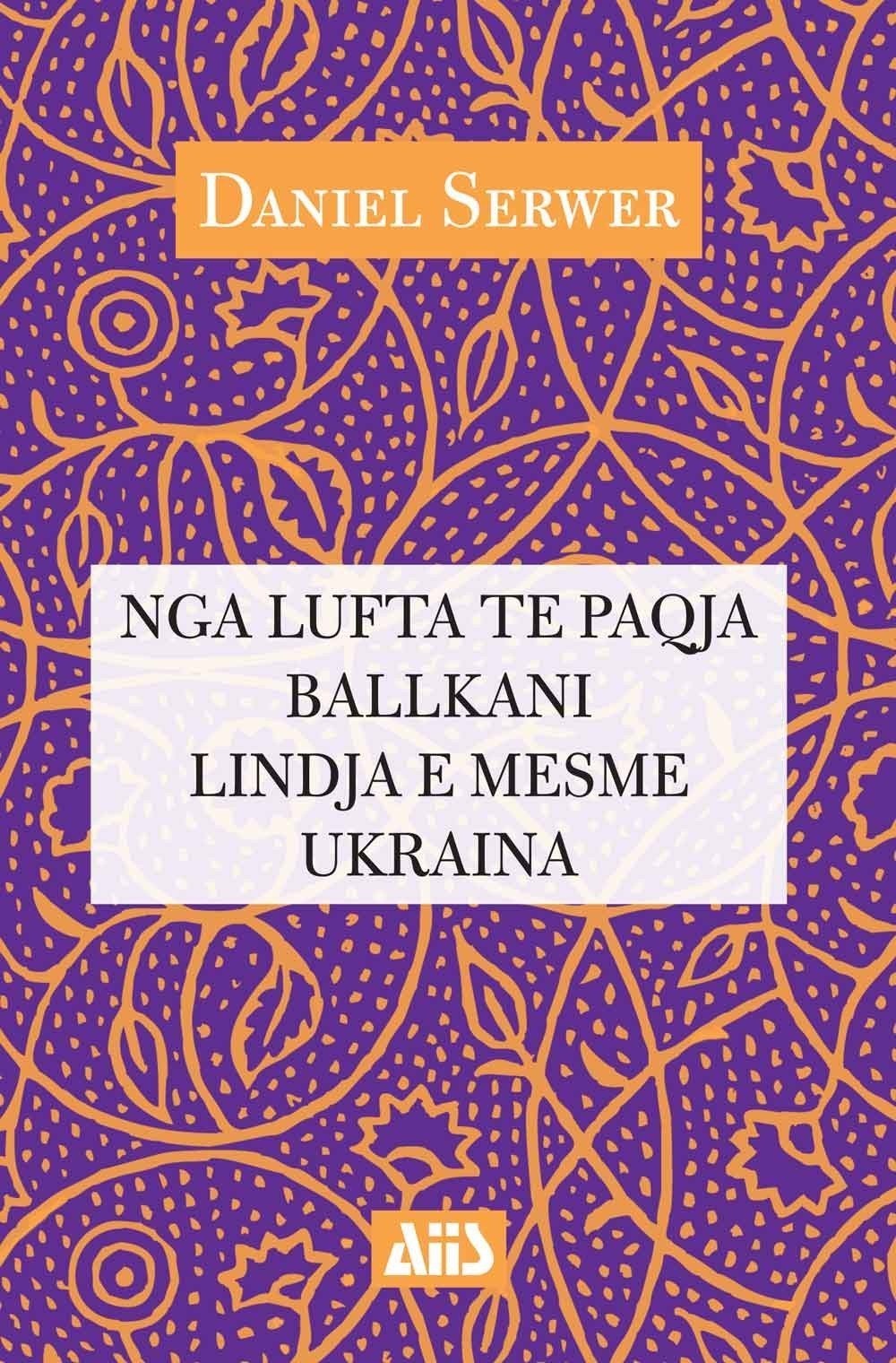 Nga Lufta Te Paqja Ne Ballkan, Ne Lindjen E Mesme Dhe Ne Ukraine 1 Nga Lufta Te Paqja Ne Ballkan, Ne Lindjen E Mesme Dhe Ne Ukraine