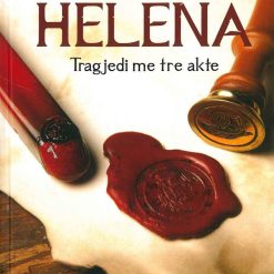 Helena : Tragjedi Me Tre Akte