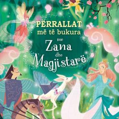 Perrallat Me Te Bukura Me Zana Dhe Magjistare