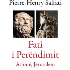 Fati I Perendimit : Athine, Jerusalem