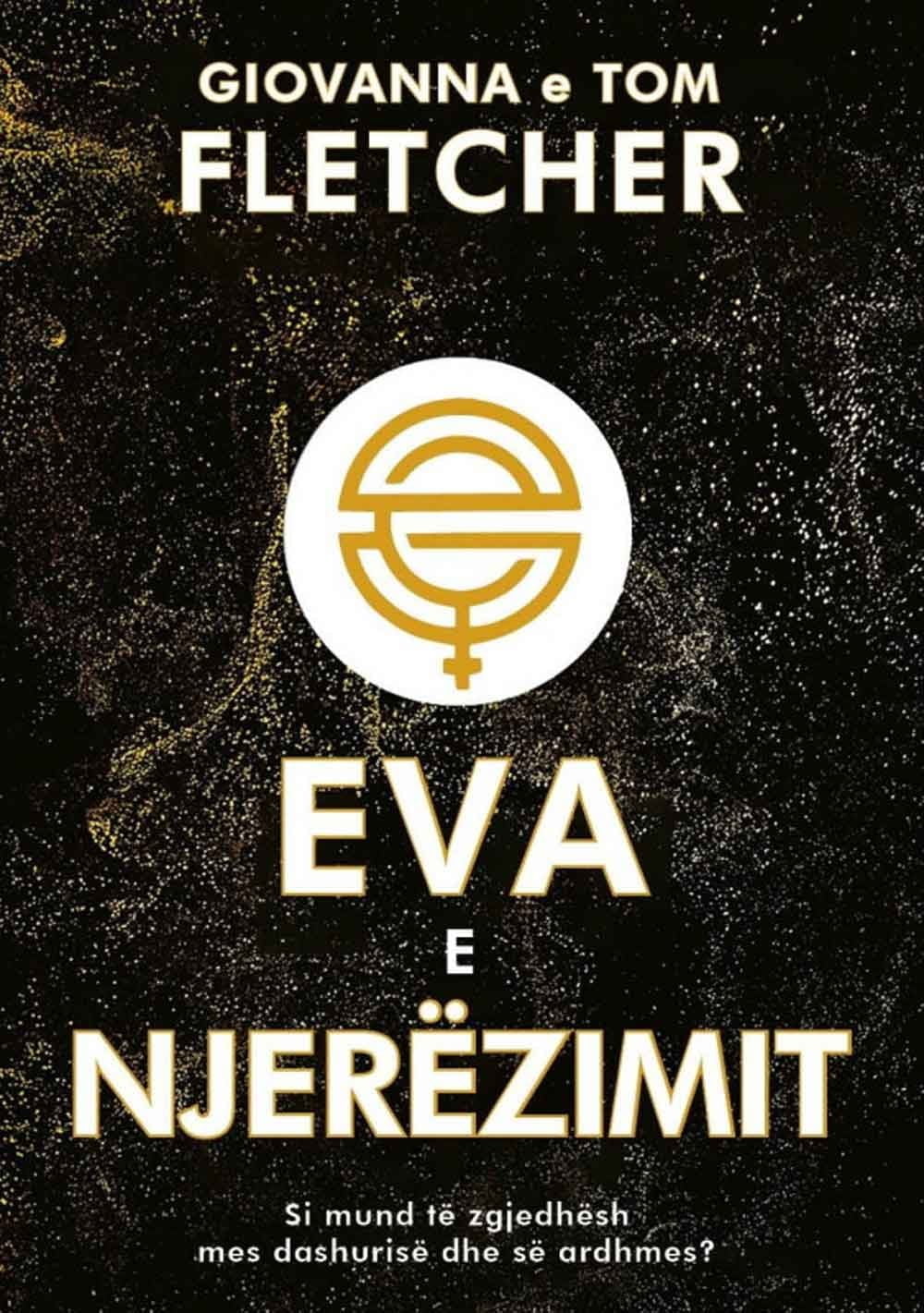Eva E Njerezimit 1 Eva E Njerezimit