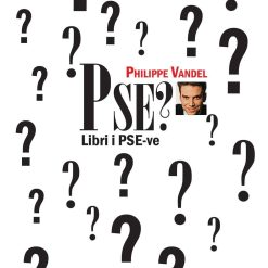 Pse?