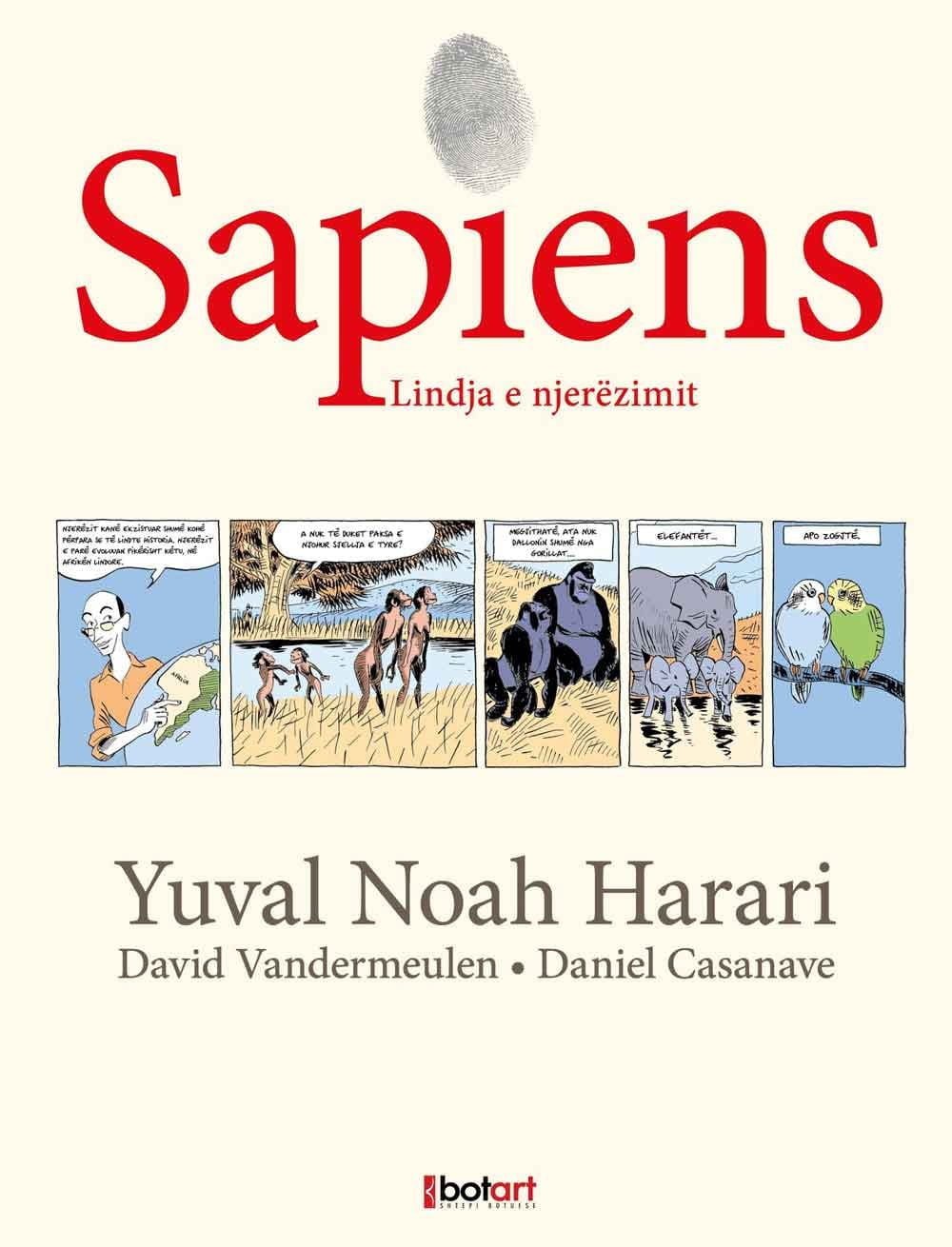 Sapiens 1 : Lindja E Njerezimit 1 Sapiens 1 : Lindja E Njerezimit