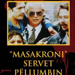 "masakroni" Servet Pellumbin