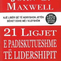 21 Ligjet E Padiskutueshme Te Lidershipit