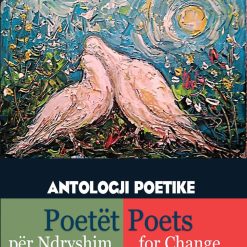 Antologji Poetike : Poetet Per Ndryshim