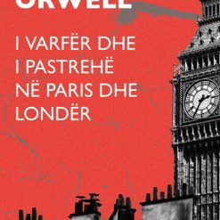 I Varfer Dhe I Pastrehe Ne Paris Dhe Londer