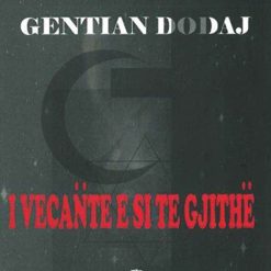 I Vecante E Si Te Gjithe