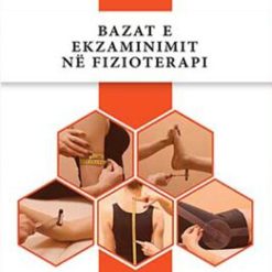 Bazat E Ekzaminimit Ne Fizioterapi
