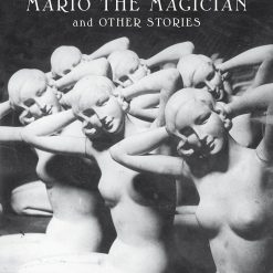 Mario And The Magician And Other Stories