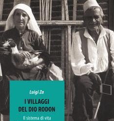 I Villaggi Del Dio Rodon - Il Sistema Di Vita In Un Area Rurale Albanese