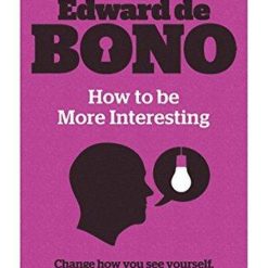 How To Be More Interesting