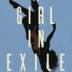 A Girl In Exile