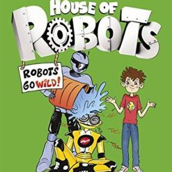 Middle School House Of Robots Robots Go Wild