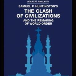 The Clash Of Civilizations And The Remaking Of World Order