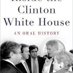Inside The Clinton White House