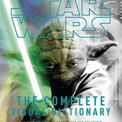 Star Wars - The Complete Visual Dictionary