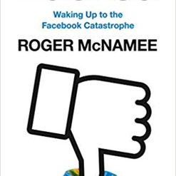 Zucked: Waking Up To Facebook Catastrophe