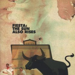 Fiesta: The Sun Also Rises