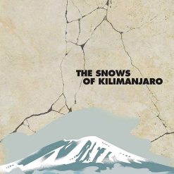 The Snows Of Kilimanjaro